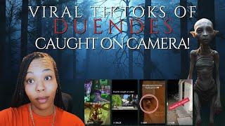 Viral TikToks of Duendes Caught ON CAMERA!