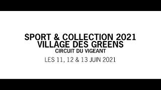 PORSCHE FRANCE - LES GREENS - SPORT & COLLECTION - EDITION 2021