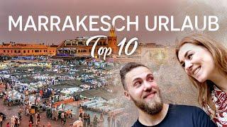 Marrakesch Urlaub | Top 10