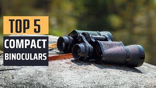 Best Compact Binoculars [2024] - Top 5 Picks