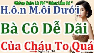 Nghe Một Lần Nhớ Mãi: " BÀ DÌ HỌ XA " | Chuyện Làng Quê Việt Nam