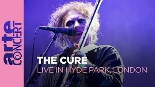 The Cure: Anniversary 1978-2018 - Live in Hyde Park, London - ARTE Concert