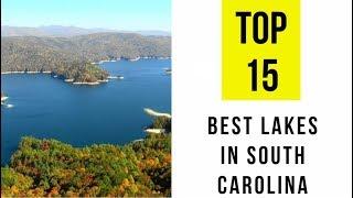 Best Lakes in South Carolina. TOP 15