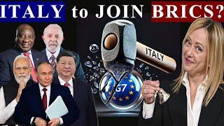 EU and G7 Pressure on ITALY to Avoid BRICS Has Failed: Will US and G7 Alliance Collapse?