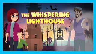 THE WHISPERING LIGHTHOUSE | SPOOKY STORY FOR KIDS | HAUNTED STORY | TIA & TOFU