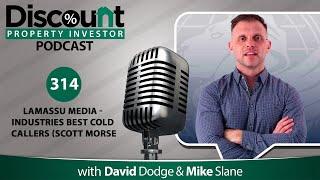 Lamassu Media - Industries Best Cold Callers (Scott Morse) | Episode 314