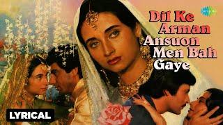 Dil Ke Arman Ansuon Men Bah Gaye - (Lyrics) | Salma Agha | Deepak Parashar | Sad Hindi Song