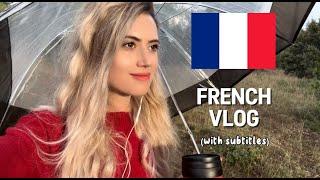 Vlog in FRENCH  (French & English subtitles) - Daily life in France, French lifestyle