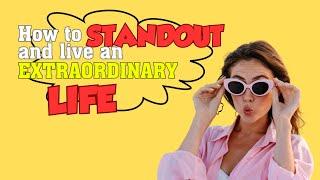 How To Standout And Live An Extraordinary Life - #motivation #inspiration #christianmotivation