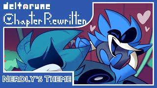 Deltarune - Chapter Rewritten: Nerdly's Theme