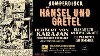 Humperdinck: Hänsel und Gretel (Century's recording: Herbert Von Karajan, E.Schwarzkopf, E.Grümmer)