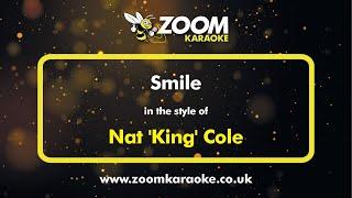 Nat 'King' Cole - Smile - Karaoke Version from Zoom Karaoke