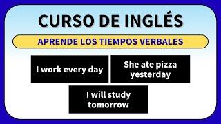 Aprende los tiempos verbales en inglés de forma SUPER FÁCIL