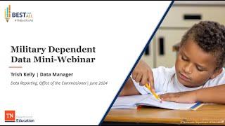 Military Dependent Data Mini-Webinar 2024-25