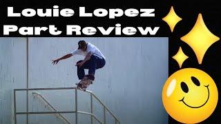 Louie Lopez FA Part Review