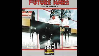 Future Wars : Time Travellers / Les Voyageurs du Temps : la menace (OST)