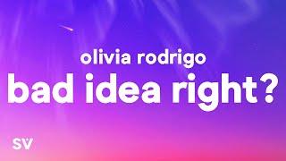 Olivia Rodrigo - bad idea right? (Lyrics)