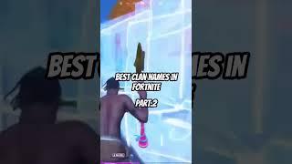 Best clan names in Fortnite #Shorts#Foryou#Fortnite