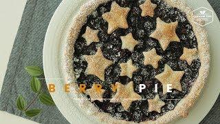 싱싱한 베리가 가득~ 블루베리&라즈베리 파이 만들기 : Blueberry & Raspberry Pie Recipe - Cooking tree 쿠킹트리