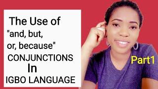 The Use of Conjunctions in Igbo Language