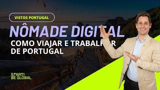 Visto NÔMADE DIGITAL: como trabalhar e viajar de Portugal?