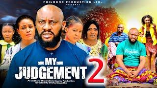 MY JUDGEMENT PT 2(New Movie) Yul Edochie, Rosabell Andrews,Mercy Kenneth 2025 Latest Nollywood Movie