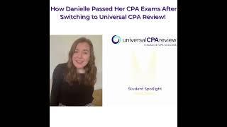 How Danielle Passed Her CPA Exams After Switching to Universal CPA Review!