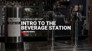 Introduction to the Cocktails On Tap Beverage Station