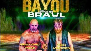 Bayou Brawl: Mustang Mike vs. Wes Warren