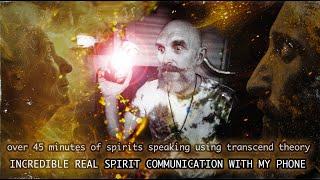 45 Minutes of Spirit Conversations using a new Scientific ITC App that PROVES Life after Death.