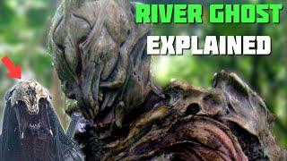 What is the River Ghost from Predators?