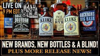 Mash and Drum LIVE! New Brands, New Bottles and a Blind Challenge!