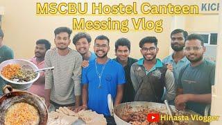 A full Day vlog of Hostel Canteen ️ MSCB University | Baripada | Mayurbhanj️#odiavlogs #hostellife