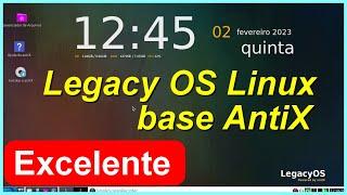 Legacy OS Linux base AntiX. Distro muito leve e Rápida.  Carregou na live com apenas 180 MB.