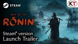 Rise of the Ronin - PC Launch Trailer