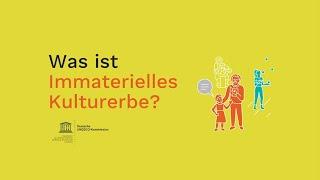 Was ist Immaterielles Kulturerbe?