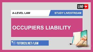 A-Level Law Study Livestream | Occupiers Liability