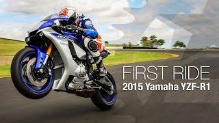 2015 Yamaha YZF-R1 First Ride - MotoUSA