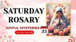 TODAY HOLY ROSARY: JOYFUL MYSTERIES, ROSARY SATURDAYNOVEMBER 23, 2024 | PRAYER FOR STRENGTH