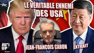 Le véritable ENNEMI des USA / Jean-francois Caron / Whats Up Podcast (Extrait)