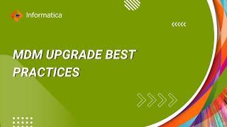 MDM Upgrade Best Practices