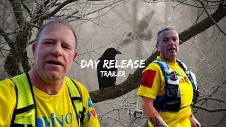 Running 38 Miles For a 15 Mile Medal - Day Release 2020 | TRAILER