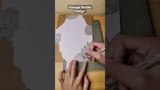 Try this vintage: aesthetic Border Design using brown envelope and old paper #shorts