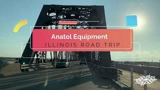 Anatol Equipment Illinois Road Trip