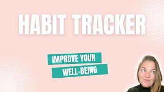 Habit Tracker by Spreadsheetables - Start improving your well being today!