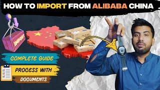 How To Import From Alibaba China Complete Guide & Secret Tips - चाइना से इंपोर्ट करने का पूरा तरीका