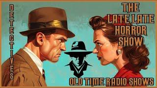 Detective Mix Bag / Night's Deadly Embrace / Old Time Radio Shows / All Night Long 12 Hours