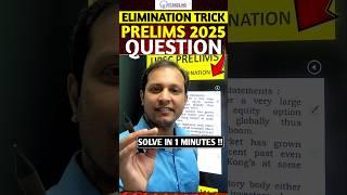 I Solved UPSC Prelims 2025 Using This  OPTION ELIMINATION Trick