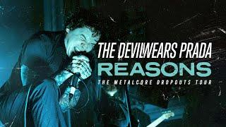 The Devil Wears Prada - "Reasons" LIVE! The Metalcore Dropouts Tour