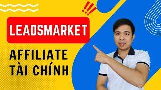 Kiếm tiền online với tài chính tại Mỹ qua LeadsMarket - Khởi đầu thành công